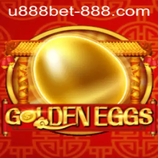 Exploring the Exciting World of GoldenEggs and the Influence of u888bet