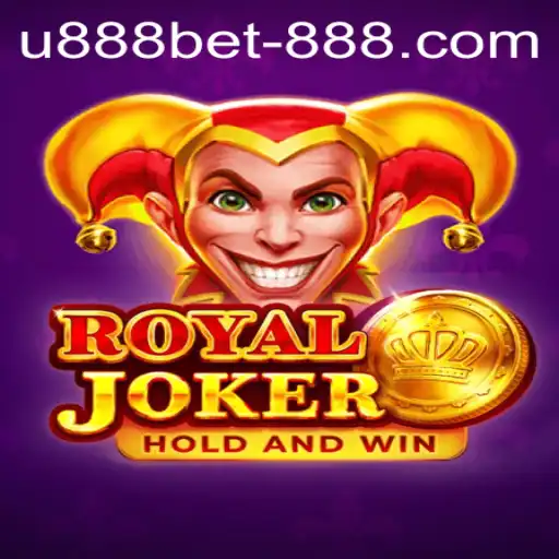 Exploring RoyalJoker: The Definitive Guide to the Game Linked with u888bet