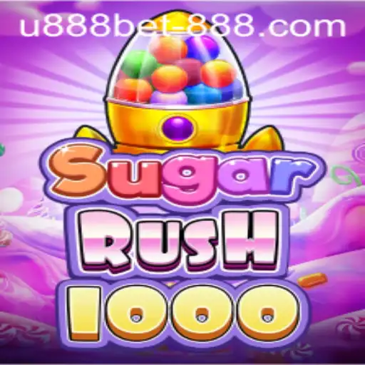 Exploring the Exciting World of SugarRush1000 on u888bet